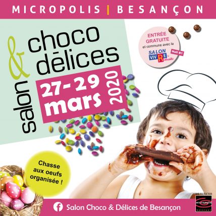 Salon Choco&Délices 2020 Besançon Micropolis